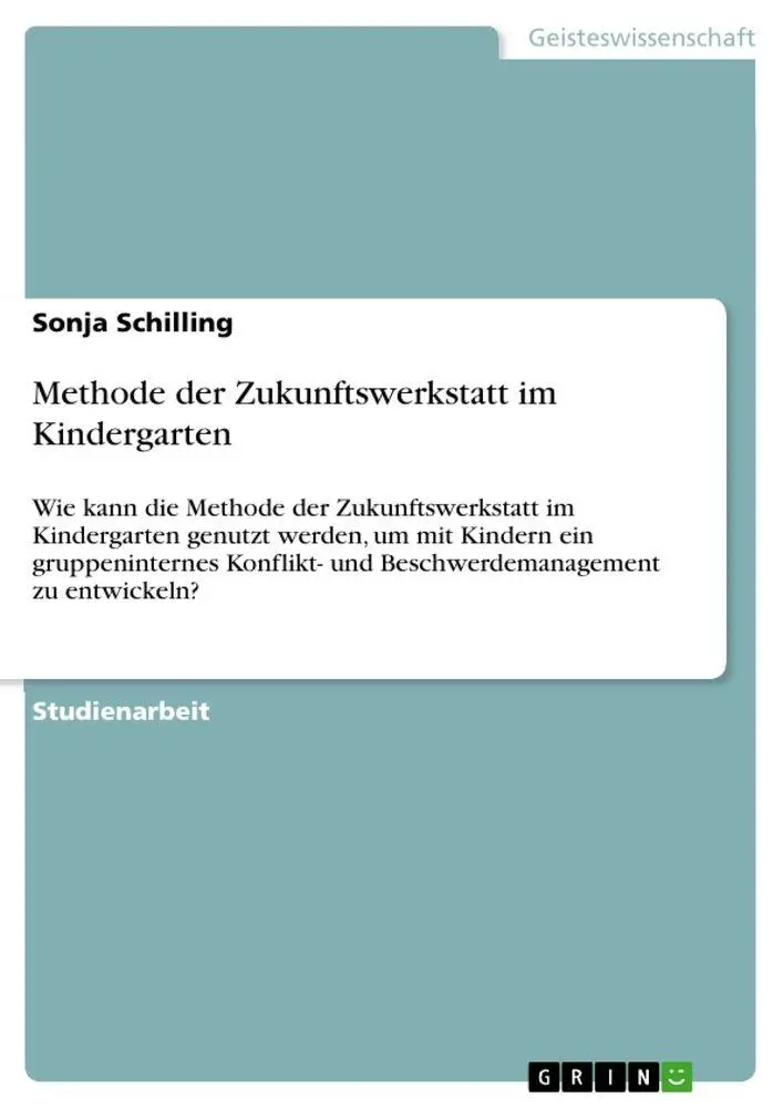 Cover: 9783389150375 | Methode der Zukunftswerkstatt im Kindergarten | Sonja Schilling | Buch