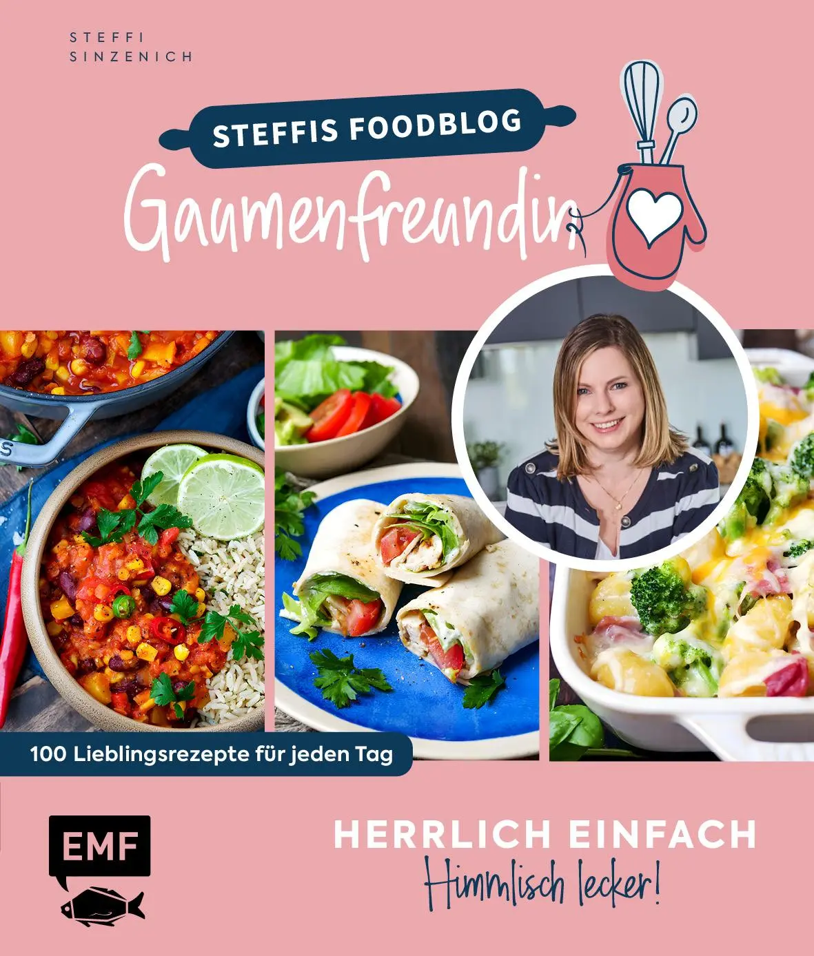 Cover: 9783745930375 | Herrlich einfach - himmlisch lecker Steffis Foodblog "Gaumenfreundin"