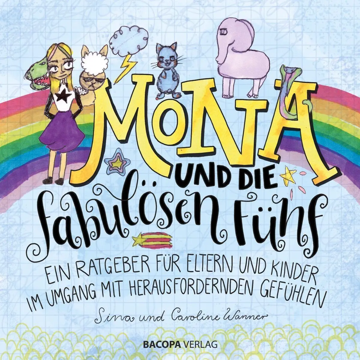 Cover: 9783991140375 | Mona und die fabulösen Fünf. | Caroline Wanner (u. a.) | Buch | 48 S.