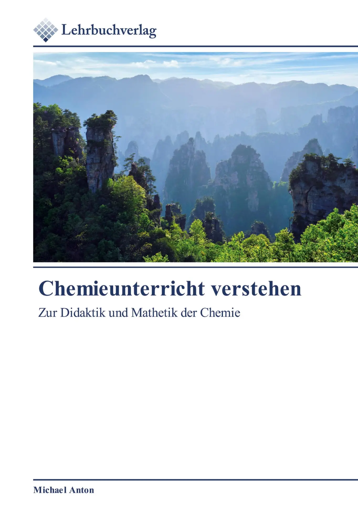 Cover: 9786202490375 | Chemieunterricht verstehen | Zur Didaktik und Mathetik der Chemie