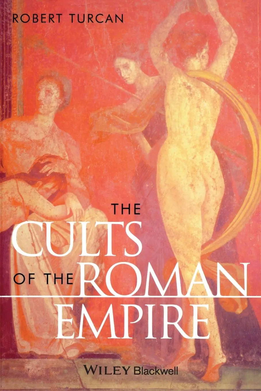 Cover: 9780631200475 | The Cults of the Roman Empire | Robert Turcan | Taschenbuch | Englisch