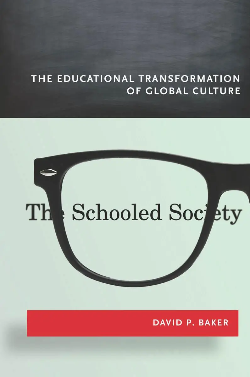 Cover: 9780804790475 | The Schooled Society | David P Baker | Taschenbuch | Englisch | 2014