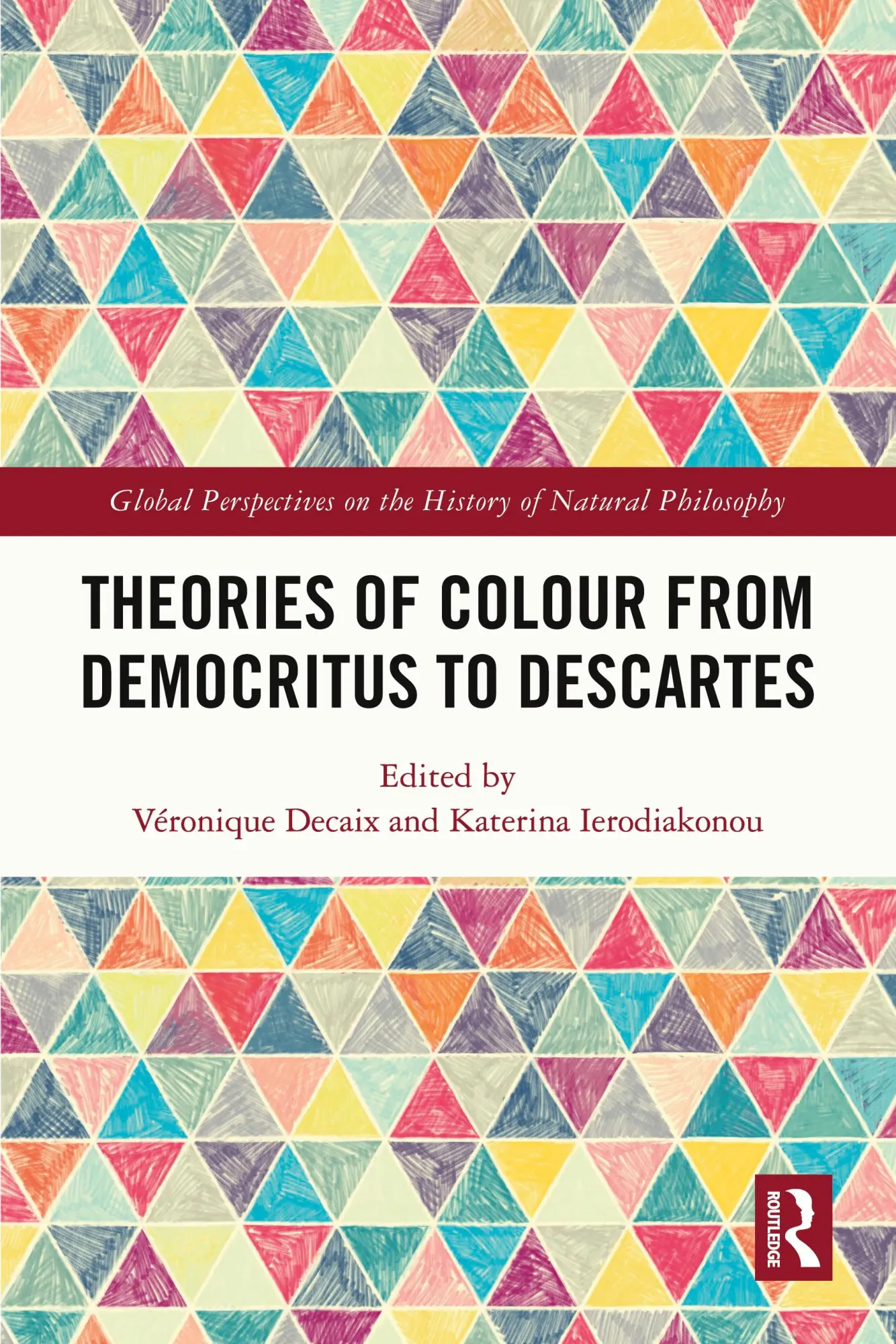 Cover: 9781032600475 | Theories of Colour from Democritus to Descartes | Decaix (u. a.)