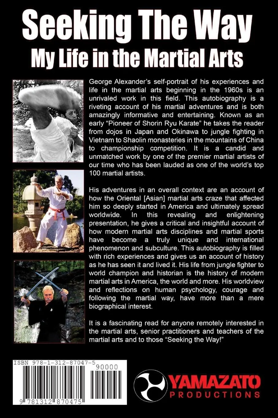 Rückseite: 9781312870475 | Seeking The Way - My Life in the Martial Arts | George Alexander