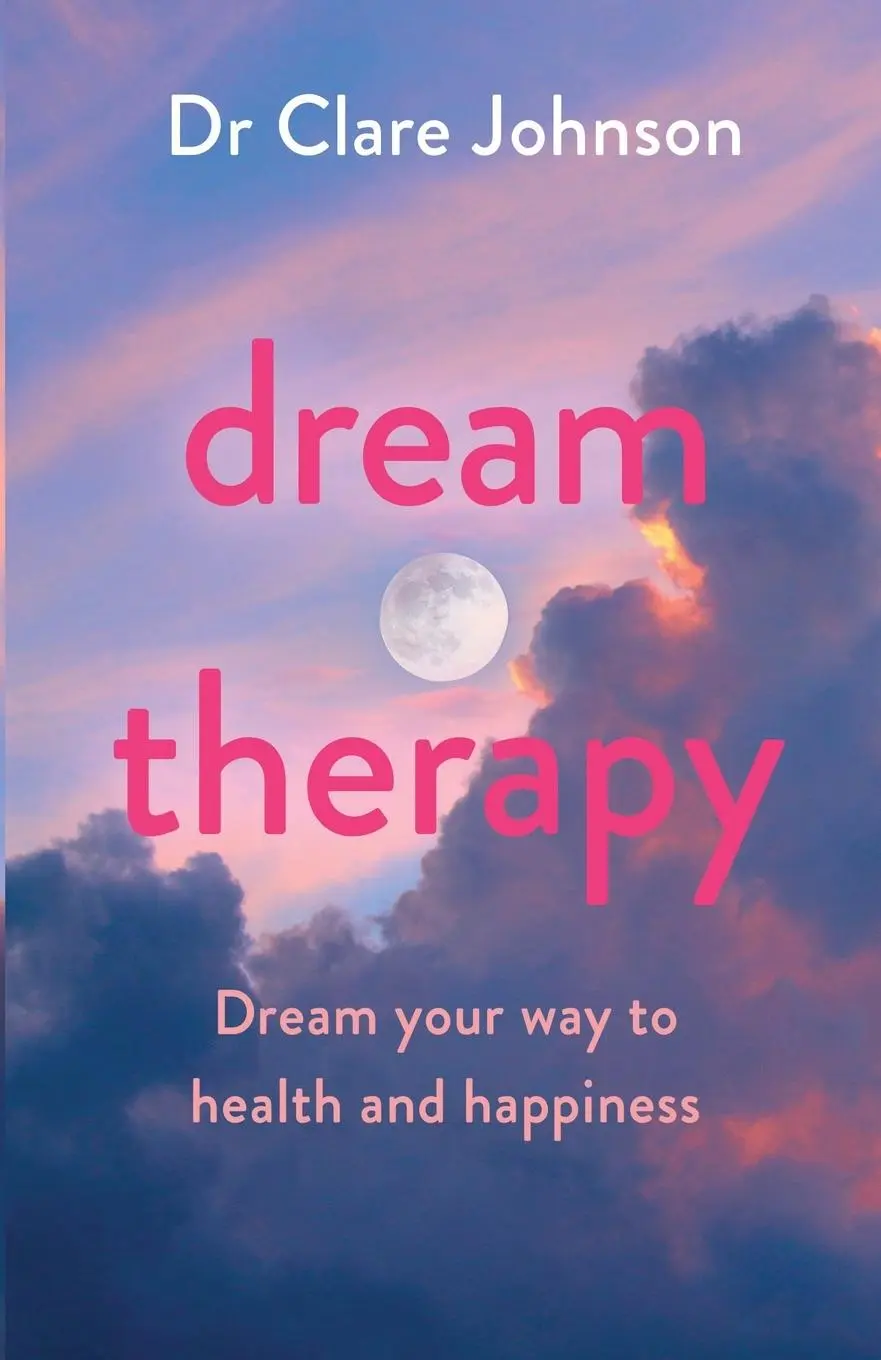 Cover: 9781398700475 | Dream Therapy | Dream your way to health and happiness | Clare Johnson
