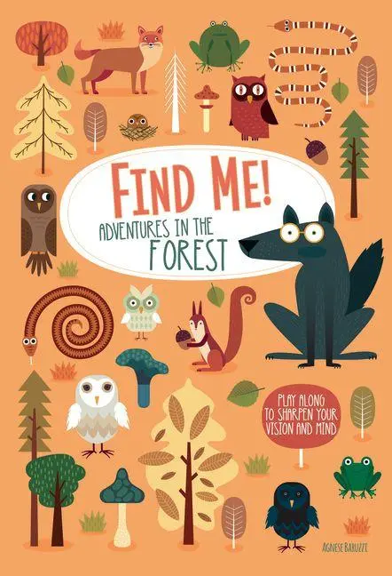 Cover: 9781641240475 | Find Me! Adventures in the Forest | Agnese Baruzzi | Buch | Gebunden