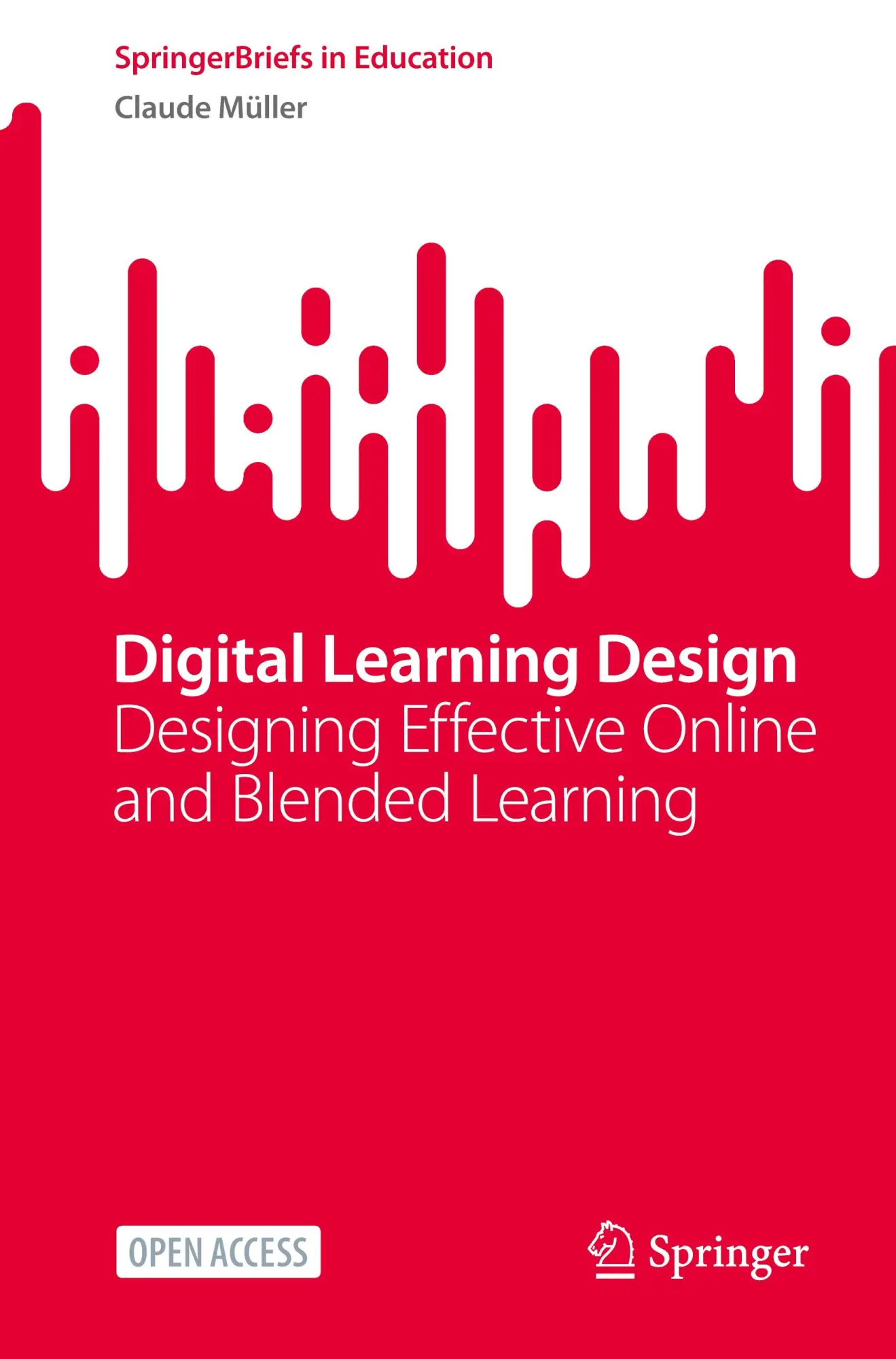 Cover: 9783031890475 | Digital Learning Design | Claude Müller | Taschenbuch | x | Englisch