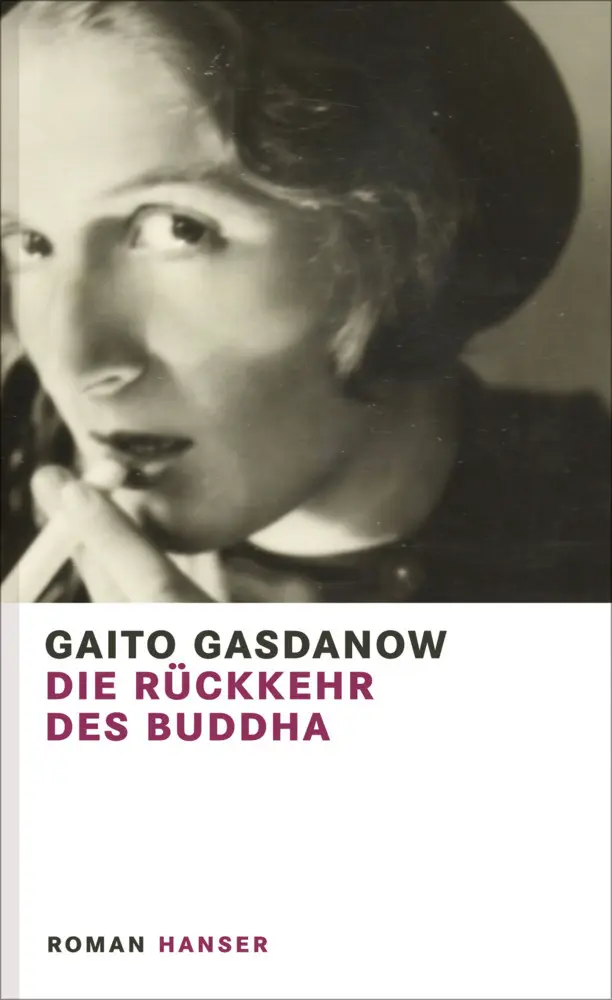 Cover: 9783446250475 | Die Rückkehr des Buddha | Roman | Gaito Gasdanow | Buch | 224 S.