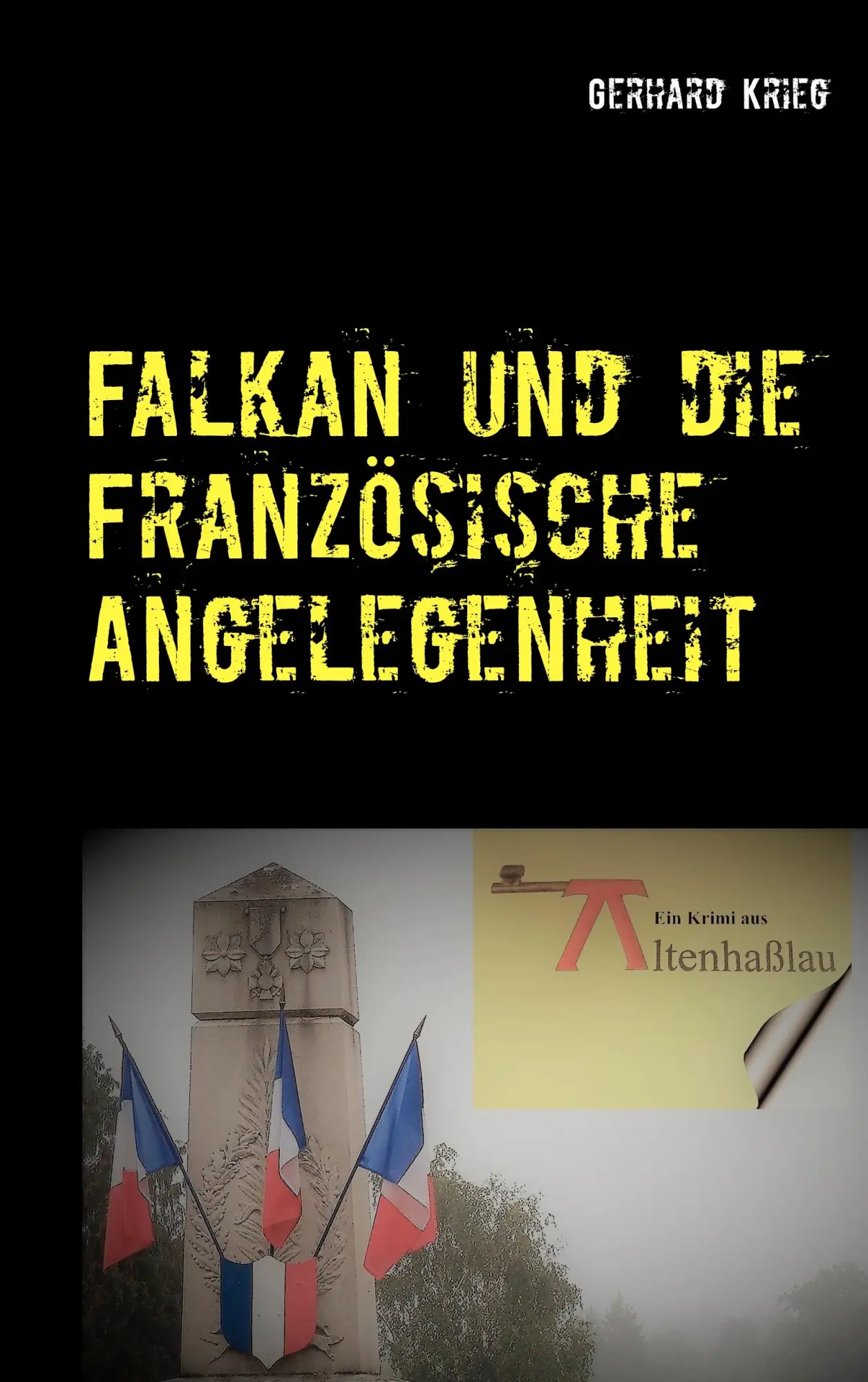 Cover: 9783752850475 | Falkan und die Französische Angelegenheit | Gerhard Krieg | Buch