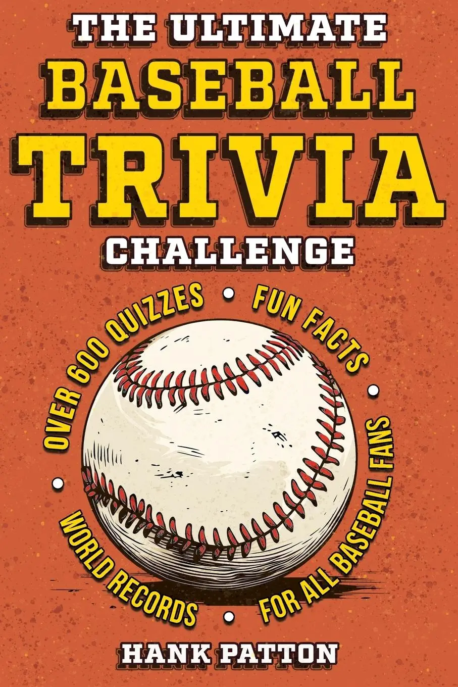 Cover: 9798890950475 | The Ultimate Baseball Trivia Challenge | Hank Patton | Taschenbuch