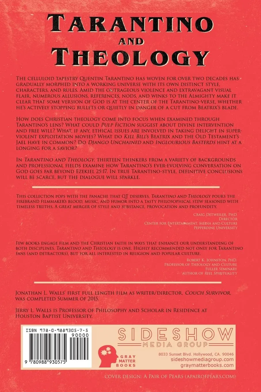 Rückseite: 9780988930575 | Tarantino And Theology | Jonathan L Walls (u. a.) | Taschenbuch | 2015