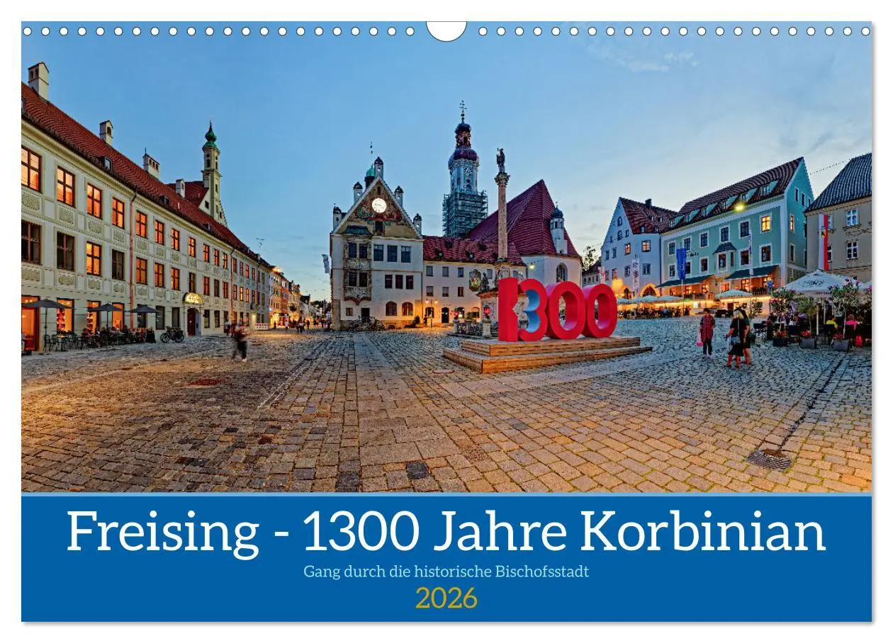 Cover: 9783457370575 | Freising - 1300 Jahre Korbinian (Wandkalender 2026 DIN A3 quer),...
