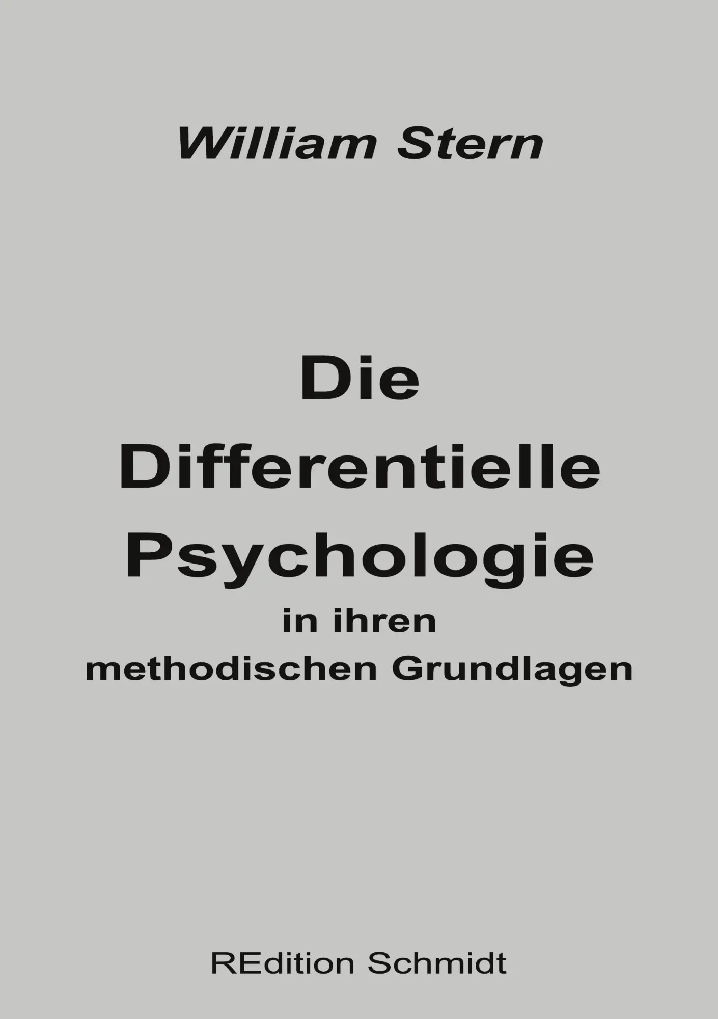 Cover: 9783755740575 | Die Differentielle Psychologie in ihren methodischen Grundlagen | Buch