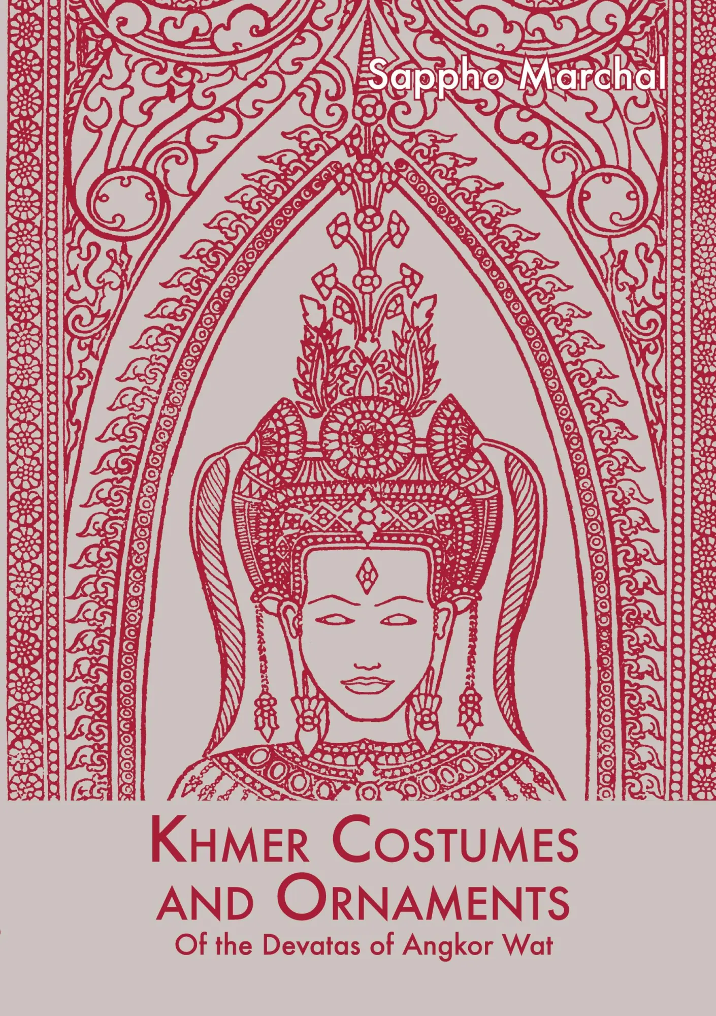 Cover: 9789745240575 | Khmer Costumes and Ornaments | Of the Devatas of Angkor Wat | Marchal