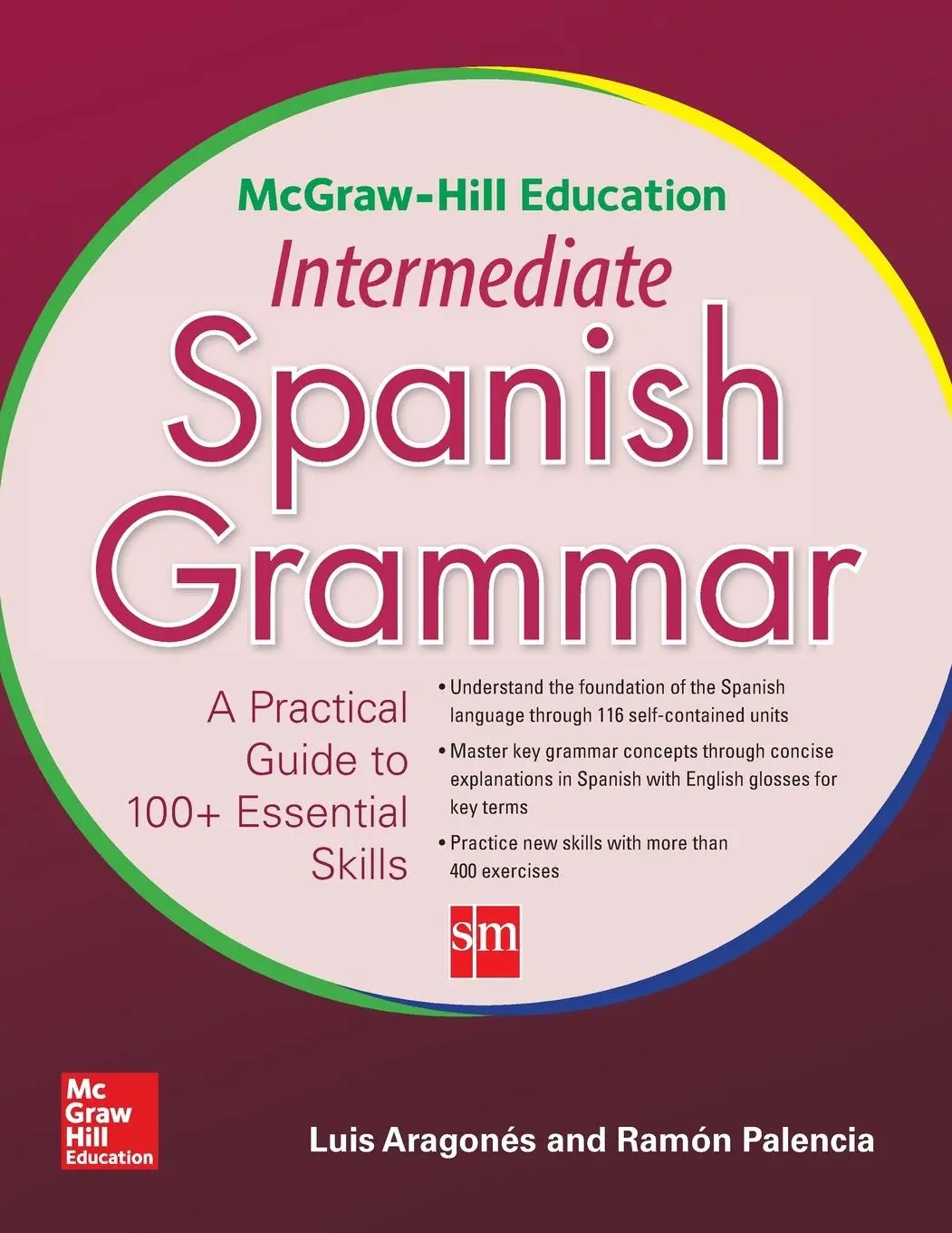 Cover: 9780071840675 | MHE INTRMDT SPANISH GRMMR | Aragones | Taschenbuch | Englisch | 2014