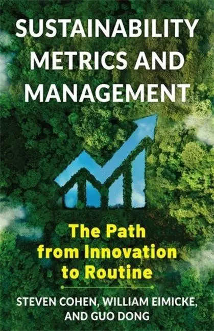 Cover: 9780231220675 | Sustainability Metrics and Management | Dong Guo (u. a.) | Taschenbuch
