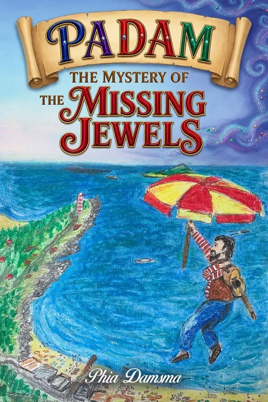 Cover: 9781968640675 | Padam The Mystery of the Missing Jewels | Phia Damsma | Taschenbuch