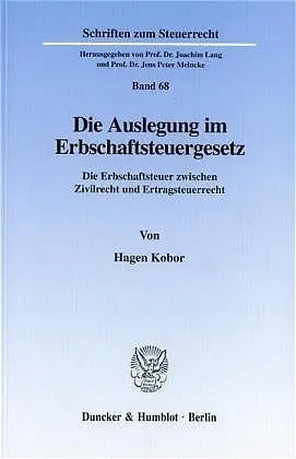 Cover: 9783428100675 | Die Auslegung im Erbschaftsteuergesetz. | Hagen Kobor | Taschenbuch