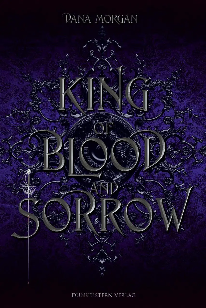 Cover: 9783989470675 | King of Blood and Sorrow | Dana Morgan | Taschenbuch | Royal Blood