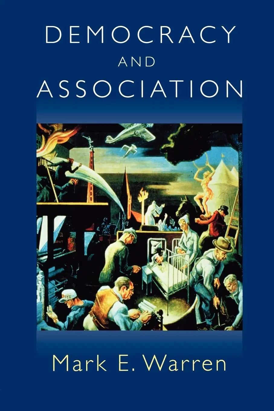 Cover: 9780691050775 | Democracy and Association | Mark E. Warren | Taschenbuch | Englisch