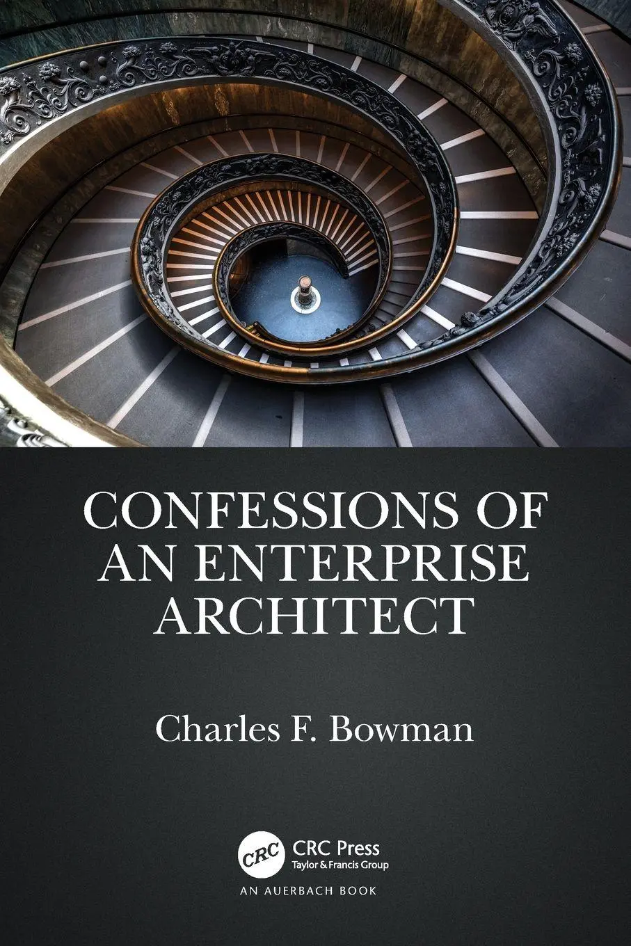 Cover: 9781032120775 | Confessions of an Enterprise Architect | Charles F. Bowman | Buch