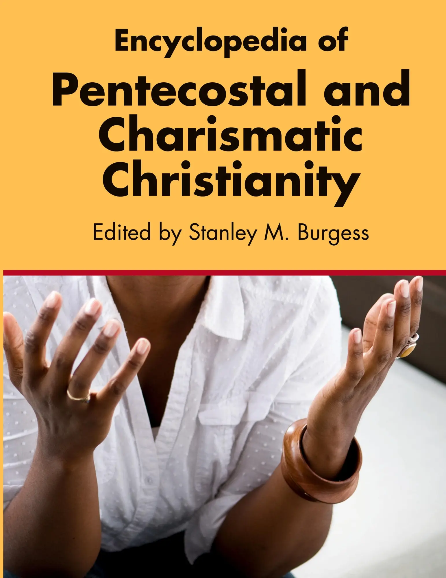 Cover: 9781614720775 | Encyclopedia of Pentecostal and Charismatic Christianity | Burgess