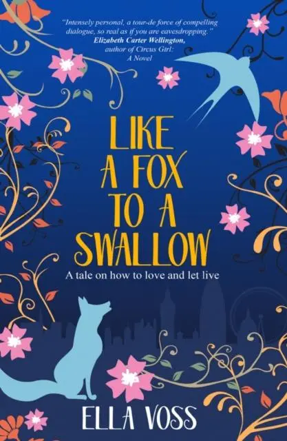 Cover: 9781800460775 | Like a Fox to a Swallow | Ella Voss | Taschenbuch | Englisch | 2021
