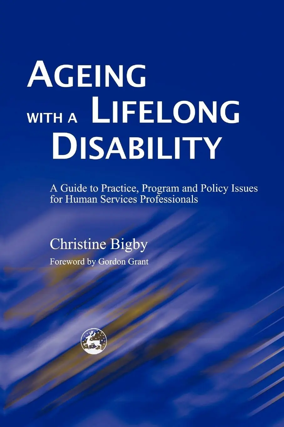 Cover: 9781843100775 | Ageing with a Lifelong Disability | Christine Bigby | Taschenbuch
