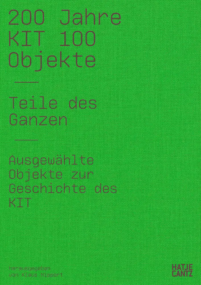 Cover: 9783775760775 | 200 Jahre KIT | Karlsruher Institut für Technologie (u. a.) | Buch