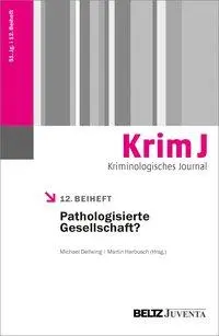 Cover: 9783779960775 | Pathologisierte Gesellschaft? | Michael Dellwing | Taschenbuch | 2019