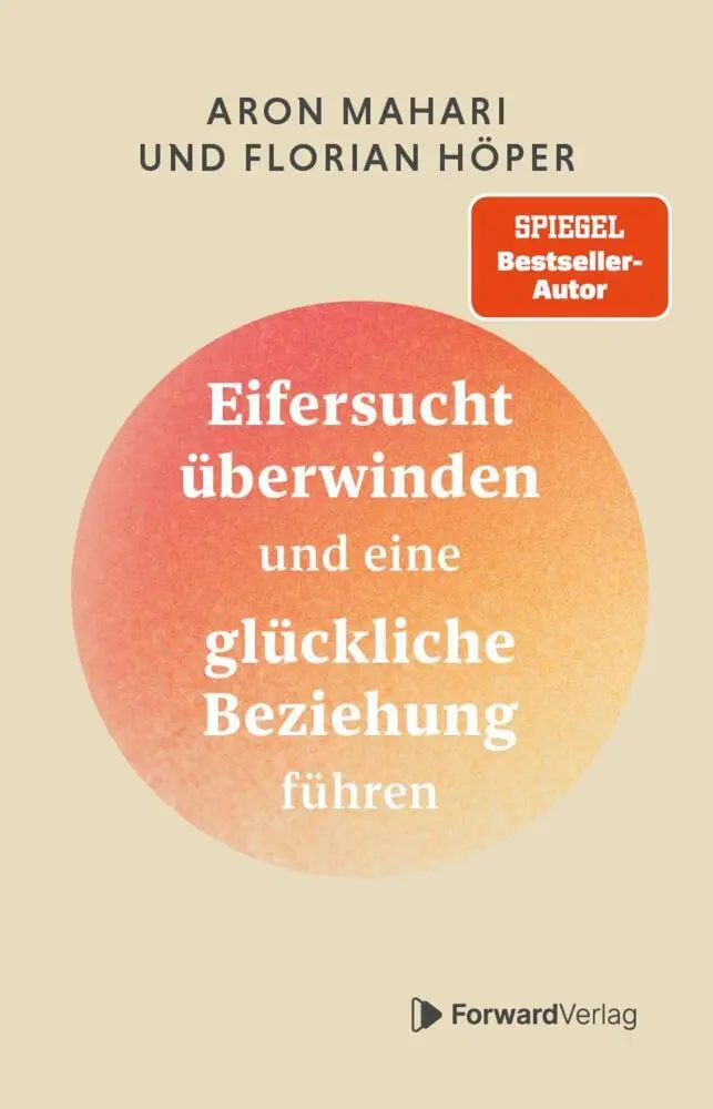 Cover: 9783987550775 | Eifersucht überwinden | Florian Höper (u. a.) | Taschenbuch | 232 S.