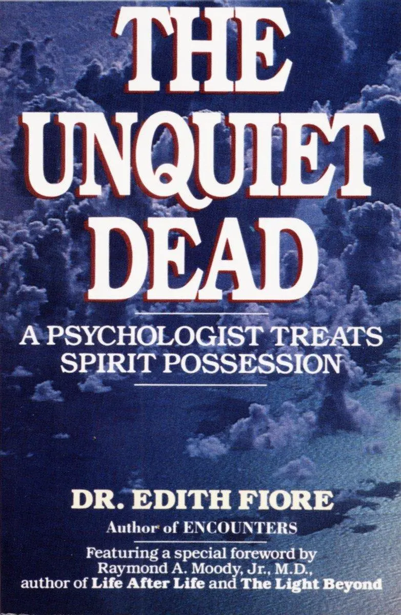 Cover: 9780345460875 | The Unquiet Dead | A Psychologist Treats Spirit Possession | Fiore