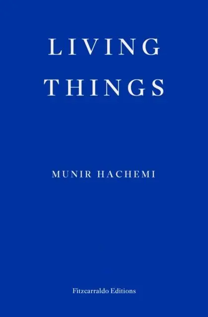 Cover: 9781804270875 | Living Things | Munir Hachemi | Taschenbuch | 120 S. | Englisch | 2024