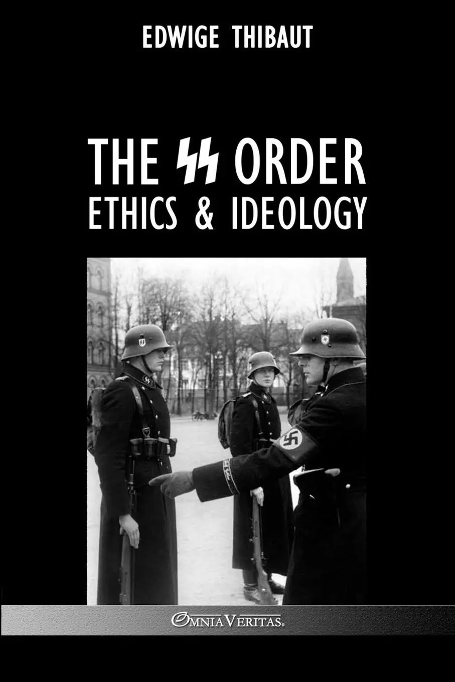 Cover: 9781805400875 | The SS Order: Ethics &amp; Ideology | Edwige Thibaut | Taschenbuch | 2023
