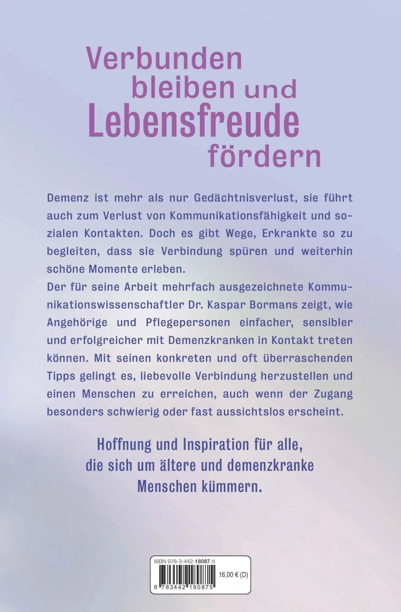 Bild: 9783442180875 | Einfühlsam mit Demenzkranken kommunizieren | Kasper Bormans | Buch