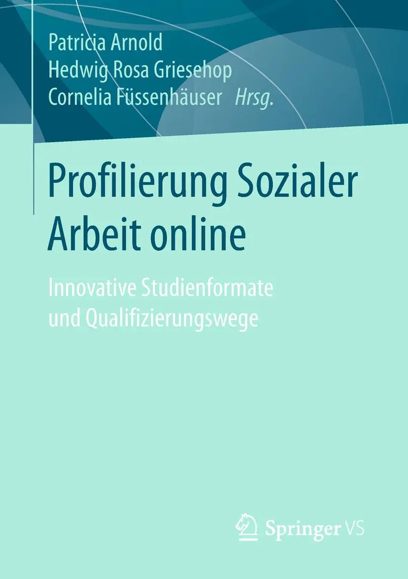 Cover: 9783658170875 | Profilierung Sozialer Arbeit online | Patricia Arnold (u. a.) | Buch