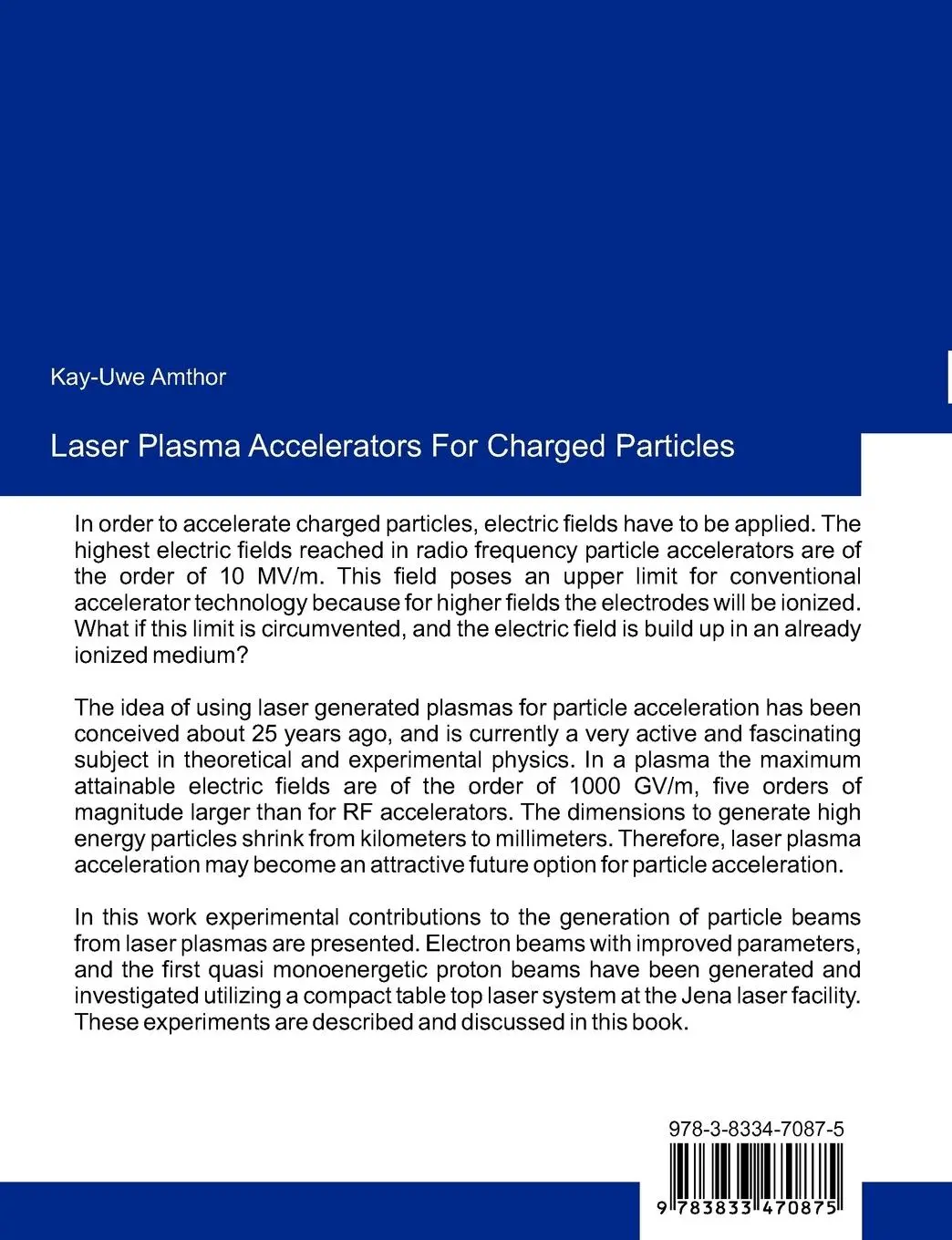 Rückseite: 9783833470875 | Laser Plasma Accelerators For Charged Particles | Kay-Uwe Amthor