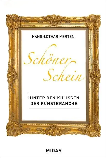 Cover: 9783907100875 | Schöner Schein - Marktplatz Kunst | Hans-Lothar Merten | Buch | 224 S.