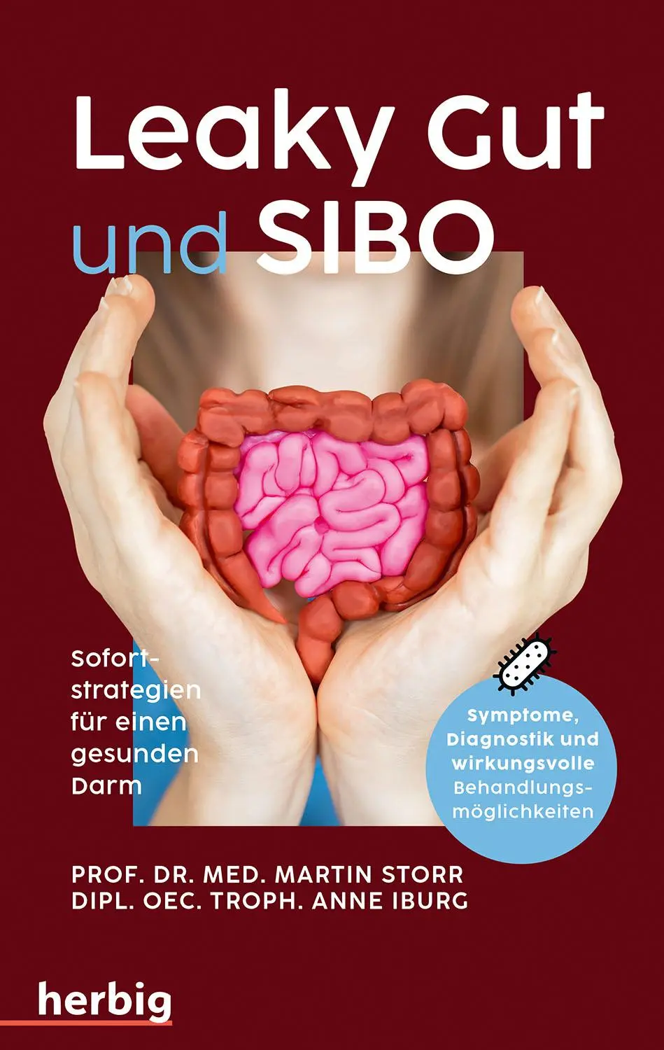 Cover: 9783968590875 | Leaky Gut und SIBO | Martin Storr | Taschenbuch | 240 S. | Deutsch