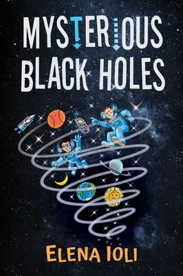 Cover: 9789811230875 | Mysterious Black Holes | Elena Ioli | Taschenbuch | Englisch | 2021