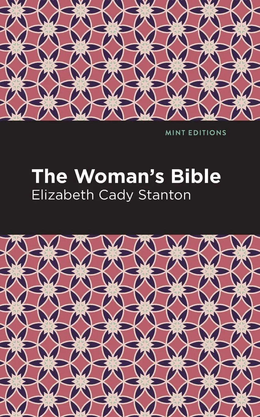 Cover: 9781513270975 | The Woman's Bible | Elizabeth Cady Stanton | Taschenbuch | Englisch