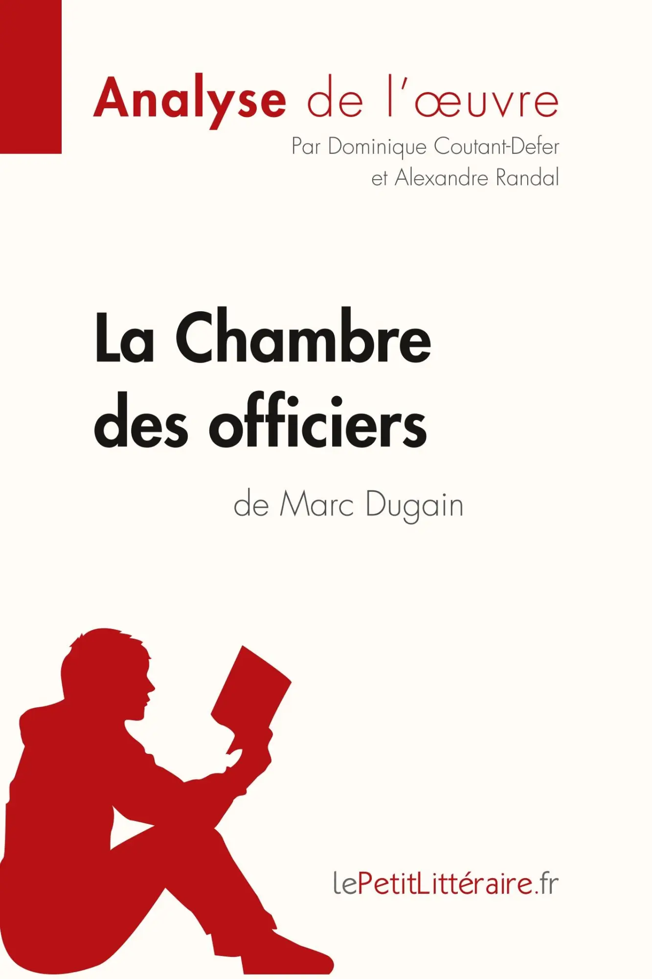 Cover: 9782806210975 | La Chambre des officiers de Marc Dugain (Analyse de l'oeuvre) | Buch