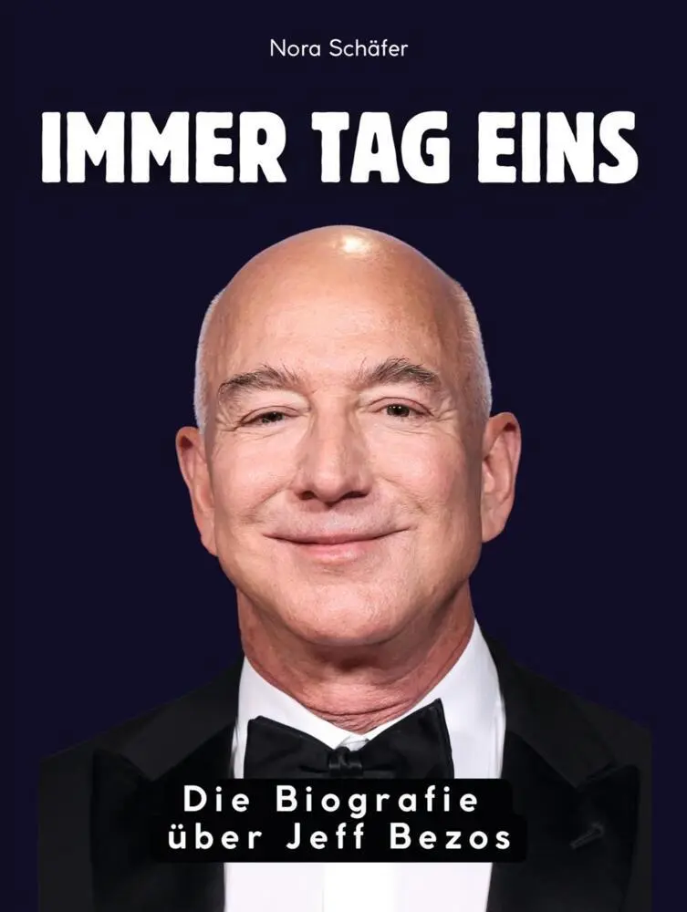 Cover: 9783695310975 | Immer Tag Eins | Die Biografie über Jeff Bezos. Komplett in Farbe