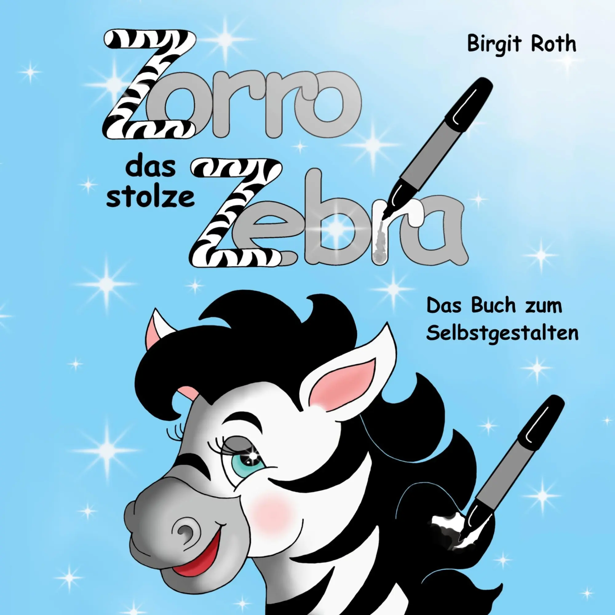 Cover: 9783769350975 | Zorro das stolze Zebra | Das Buch zum Selbstgestalten | Birgit Roth