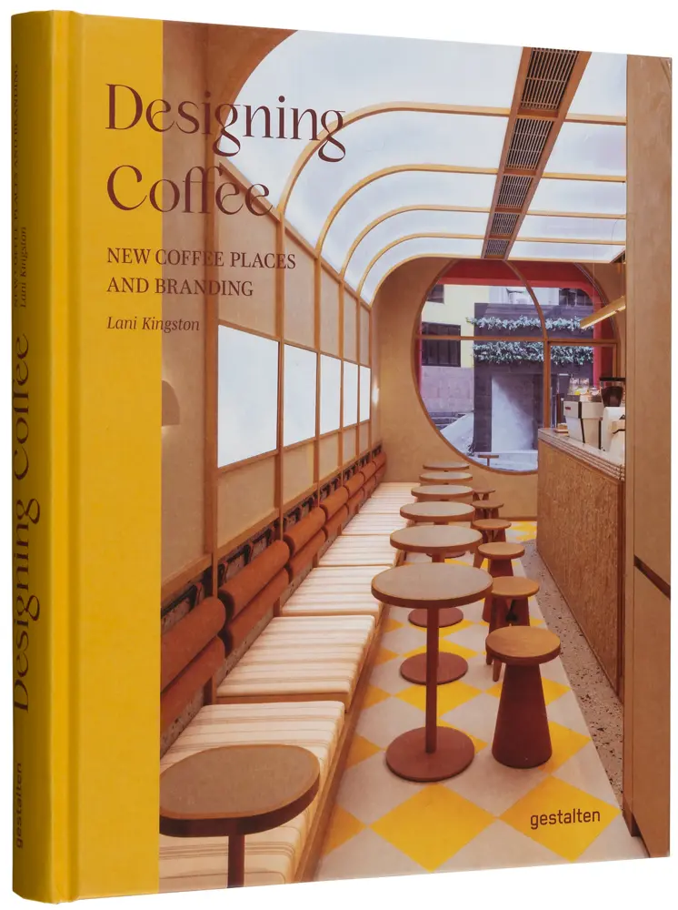 Bild: 9783967040975 | Designing Coffee | New Coffee Places and Branding | gestalten (u. a.)