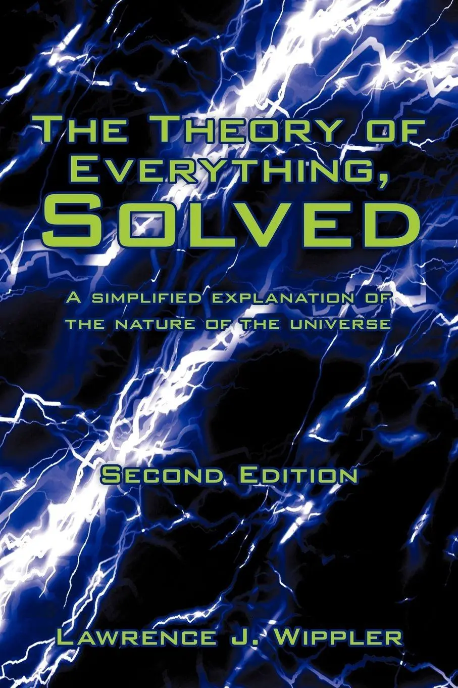 Cover: 9780595511075 | The Theory of Everything, Solved | Lawrence J. Wippler | Taschenbuch