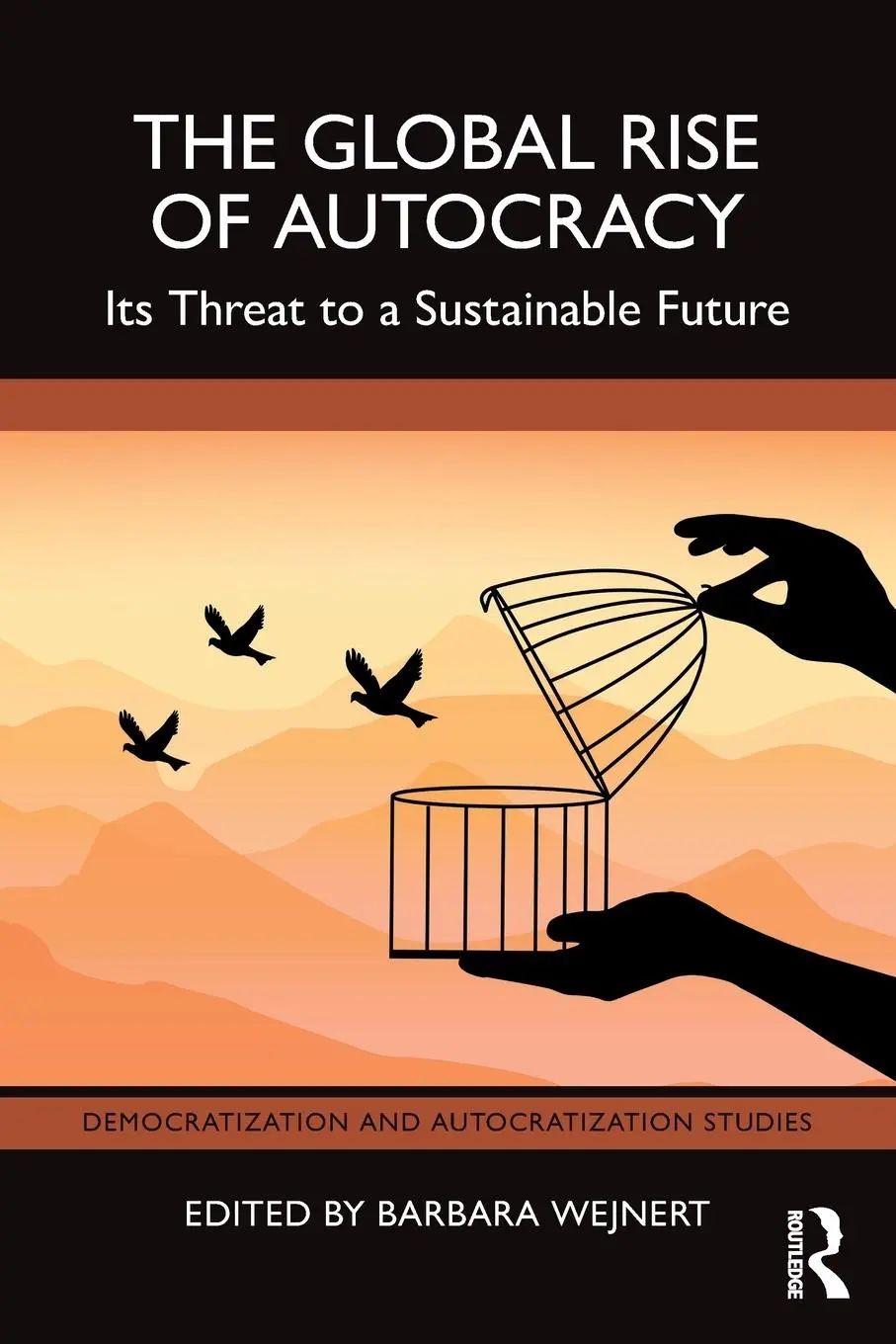 Cover: 9781032851075 | The Global Rise of Autocracy | Its Threat to a Sustainable Future