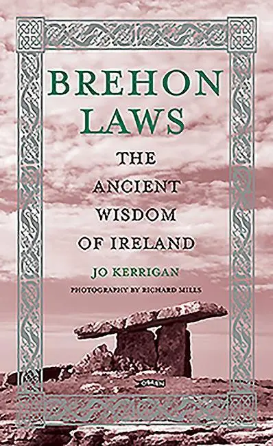 Cover: 9781788491075 | Brehon Laws | The Ancient Wisdom of Ireland | Jo Kerrigan | Buch