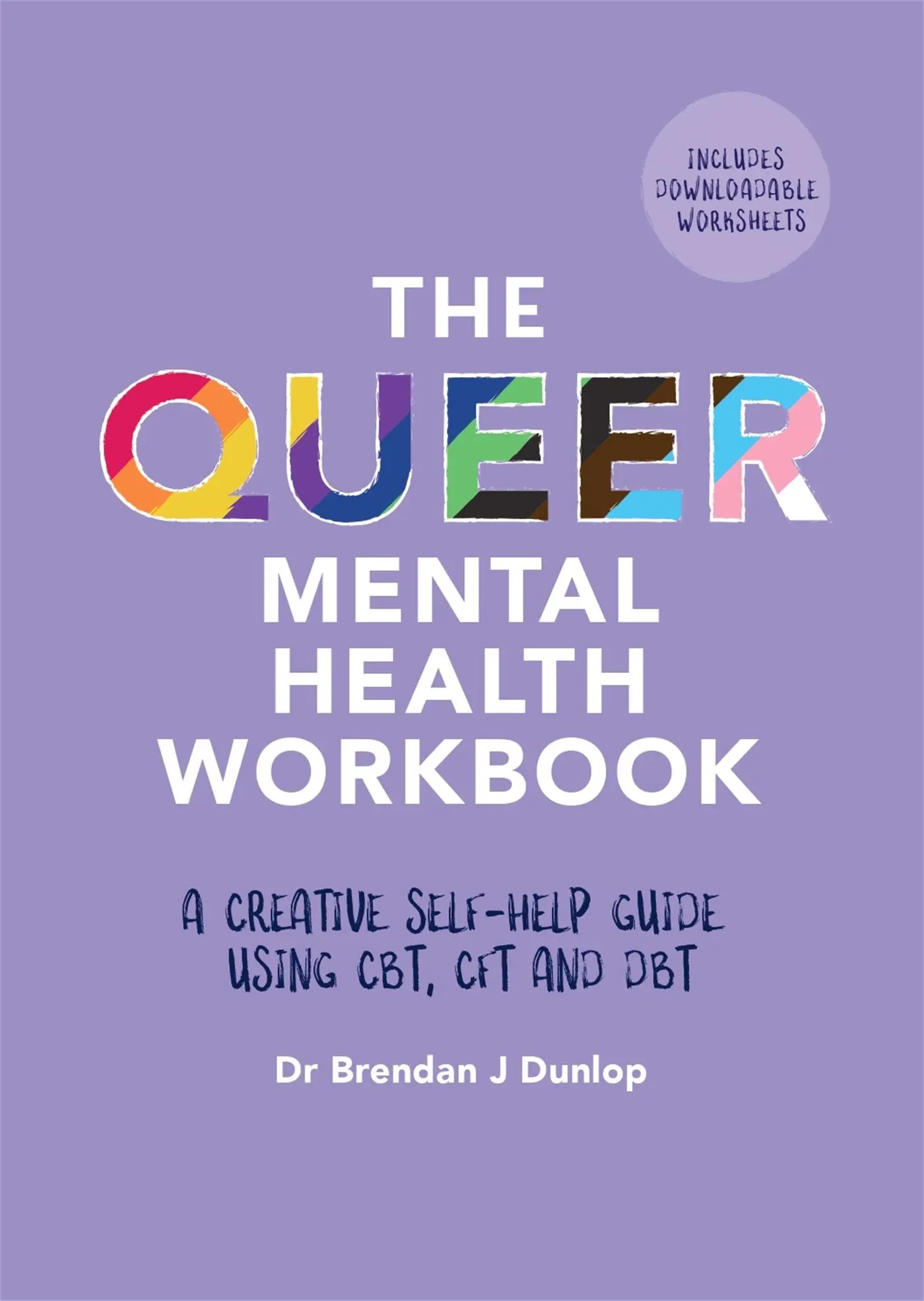 Cover: 9781839971075 | The Queer Mental Health Workbook | Dunlop | Taschenbuch | Englisch
