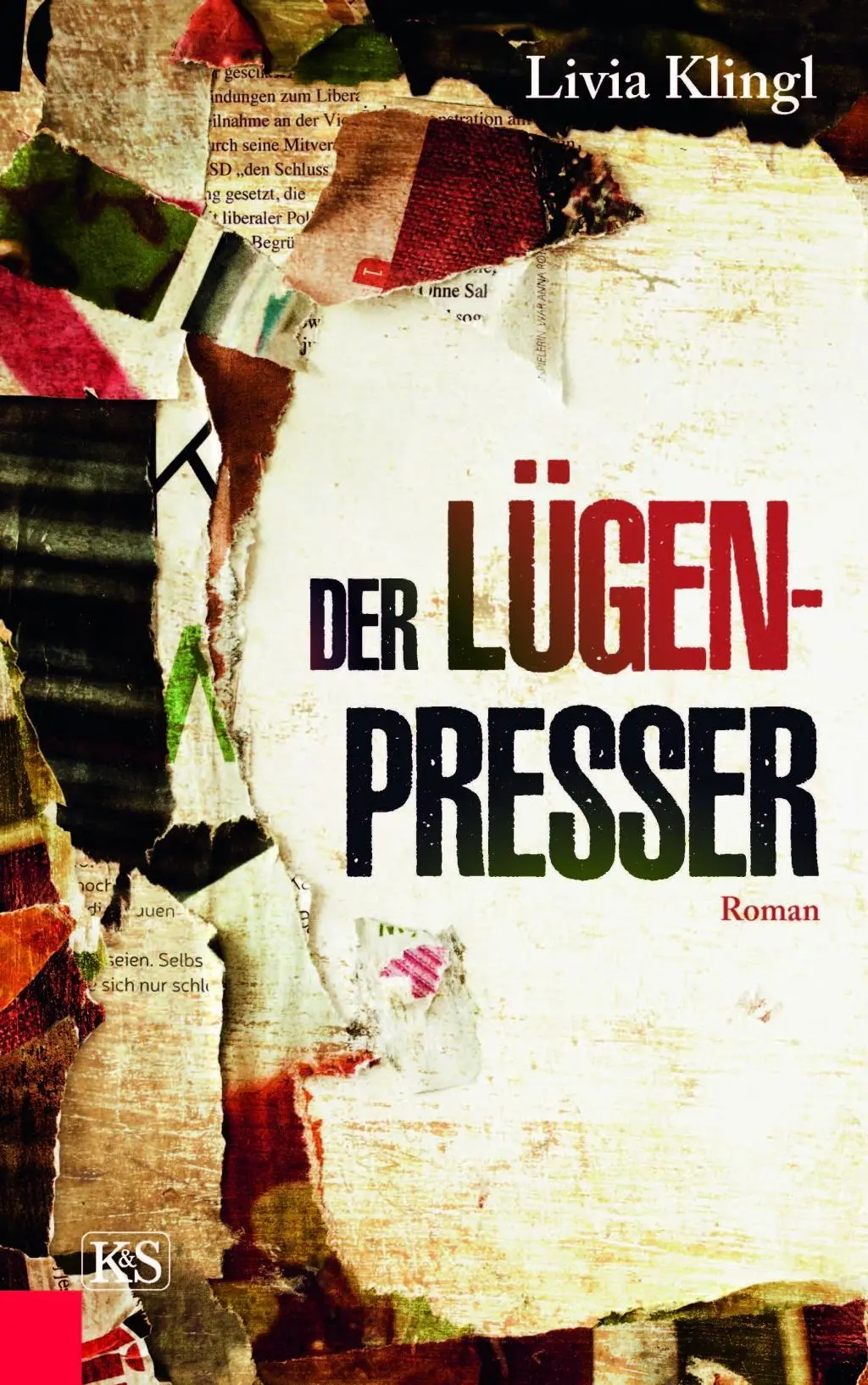 Cover: 9783218011075 | Der Lügenpresser | Roman | Livia Klingl | Buch | 192 S. | Deutsch